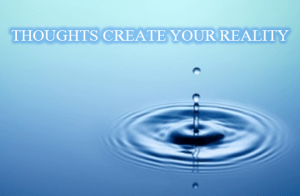 Thoughts-Create-Your-Reality-300x196