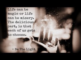 Life can be magic